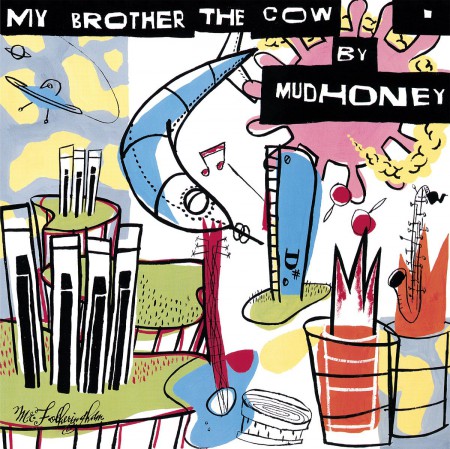 Mudhoney: My Brother The Cow - Plak