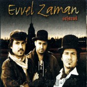 Sefarad: Evvel Zaman - CD