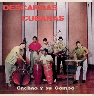 Cachao y Su Combo: Descargas Cubanas + 2 Bonus Tracks (Limited Edition) - Plak