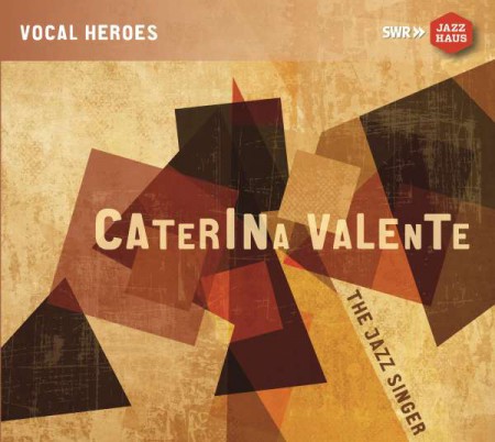 Caterina Valente: The Jazz Singer - CD