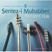 Mücahit Işık: Sentez-i Muhabbet - CD