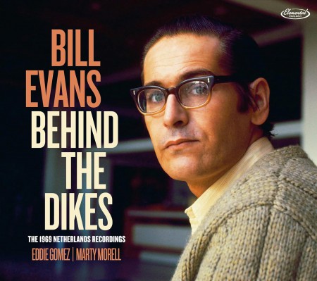 Bill Evans: Behind the Dikes: The 1969 Netherlands Recordings - CD