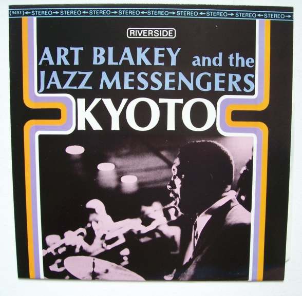 Art Blakey & The Jazz Messengers - Kyoto