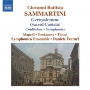 Daniele Ferrari: Sammartini: Gerusalemme Sconoscente Ingrata / Confitebor / Symphonies - CD