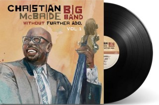 Christian McBride: Without Further Ado Vol. 1 - Plak