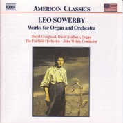 Sowerby: Works for Organ and Orchestra - CD