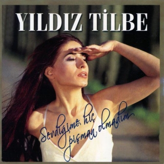Yıldız Tilbe: Sevdiğime Hiç Pişman Olmadım - CD