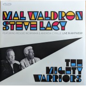 Steve Lacy, Mal Waldron: The Mighty Warriors - Plak