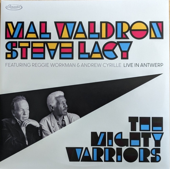 Steve Lacy (Caz), Mal Waldron - The Mighty Warriors