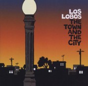 Los Lobos: The Town and the City - CD