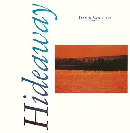 David Sanborn: Hideaway - CD