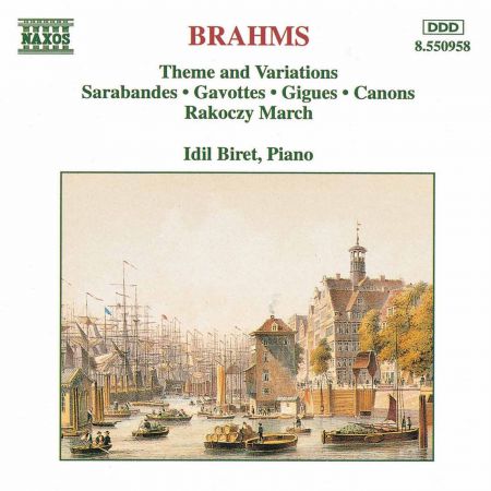İdil Biret: Brahms: Theme and Variations - Sarabandes - Gavottes - CD