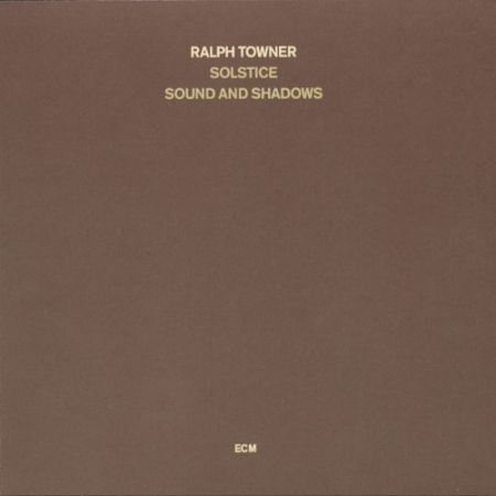 Ralph Towner, Solstice: Sound And Shadows - CD