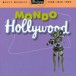 Mondo Hollywood - Movie Madness from Tinsel Town - CD