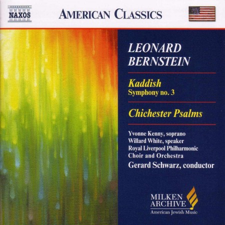 Royal Liverpool Philharmonic Choir, Liverpool Metropolitan Cathedral Choir, Royal Liverpool Philharmonic Orchestra, Gerard Schwarz: Bernstein: Symphony No. 3, -Kaddish-, Chichester Psalms - CD