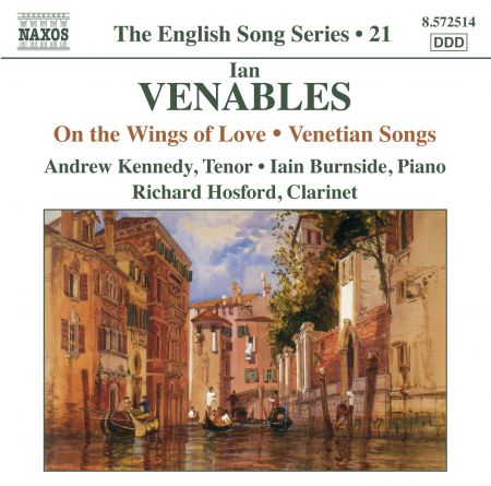 Andrew Kennedy: Venables: On the Wings of Love - Venetian Songs - CD