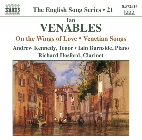 Andrew Kennedy: Venables: On the Wings of Love - Venetian Songs - CD Foto #1
