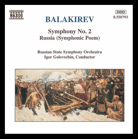 Russian State Symphony Orchestra, Igor Golovschin: Balakirev: Symphony No. 2, Russia - CD
