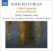 Khachaturian, A.I.: Cello Concerto / Concerto-Rhapsody - CD