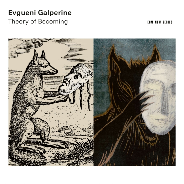 Evgueni Galperine - The Theory of Becoming