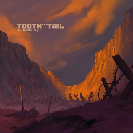Austin Wintory: Tooth And Tail (Original Game Soundtrack) - Plak