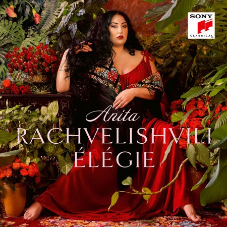Anita Rachvelishvili: Elegie - CD