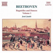 Beethoven: Bagatelles and Dances, Vol.  1 - CD