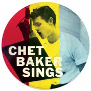Chet Baker: Sings (Picture Disc) - Plak