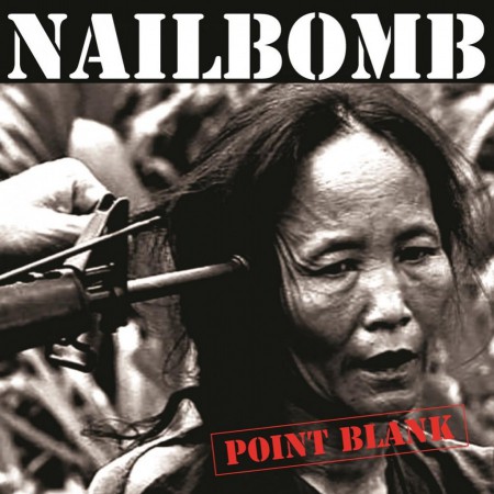 Nailbomb: Point Blank - Plak