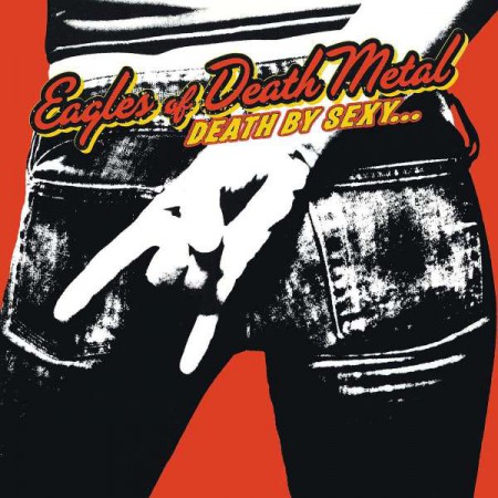 Eagles of Death Metal: Death By Sexy - Plak