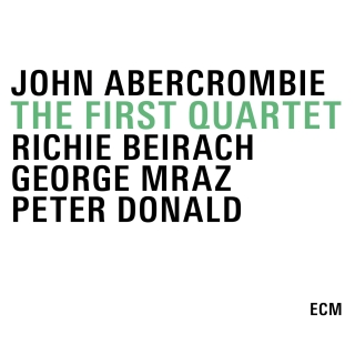 John Abercrombie: The First Quartet - CD