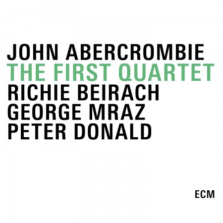 John Abercrombie: The First Quartet - CD
