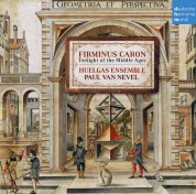 Paul van Nevel, Huelgas Ensemble: Caron: Twilight of the Middle Ages - CD