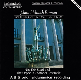 Johan Helmich Roman, Nils-Erik Sparf, Orpheus Chamber Orchestra: 3 Violin Concertos - 3 Sinfonias - CD