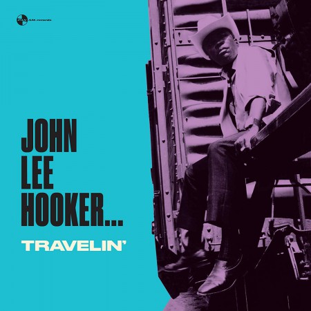 John Lee Hooker: Travelin' + 2 Bonus Tracks! - Plak