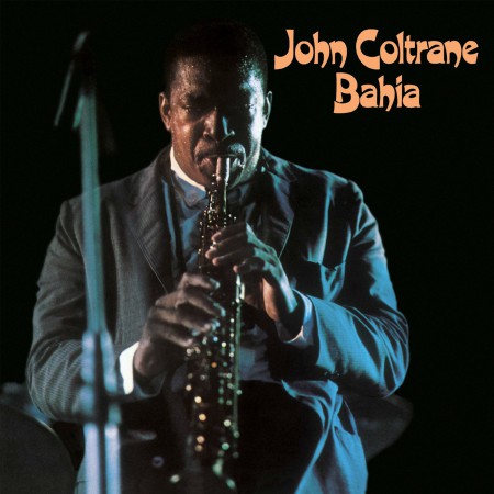 John Coltrane: Bahia - Plak