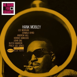 Hank Mobley: No Room For Squares - Plak
