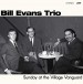 Bill Evans: Sunday At The Village Vanguard - Plak