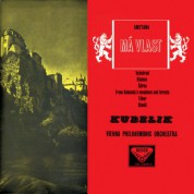 Wiener Philharmoniker, Rafael Kubelik: Smetana: Má Vlast - Plak