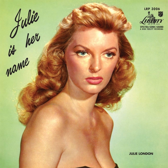 Julie London - Julie Is Her Name