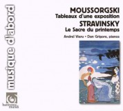 Andreï Vieru, Dan Grigore: Moussorgsky: Pictures from an Exhibition / STRAVINSKY. The Rite of Spring - CD