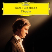 Rafał Blechacz: Chopin - Plak