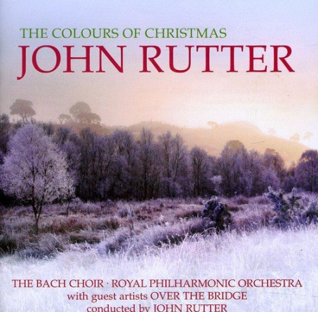 John Rutter, Royal Philharmonic Orchestra, Clio Gould: The Colours Of Christmas - CD