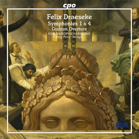 Jorg-Peter Weigle, NDR Radiophilharmonie Hannover: Draeseke: Symphony No 1 & 4 - CD