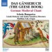 Gansebuch (Das) (The Geese Book): German Medieval Chant - CD