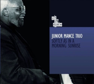Junior Mance Trio: Softly as in a Morning Sunrise - CD