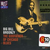 Big Bill Broonzy: The Godfather Of Chicago Blues - CD
