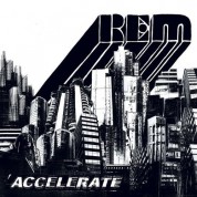 R.E.M.: Accelerate - CD