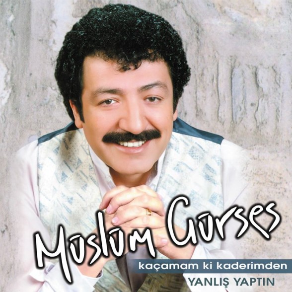Müslüm Gürses - Kaçamam ki Kaderimden