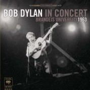 Bob Dylan: In Concert - Brandeis University 1963 - Plak